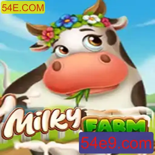 Descubra o Mundo de MilkyFarm: Um Jogo Inovador com a Marca 54E.COM